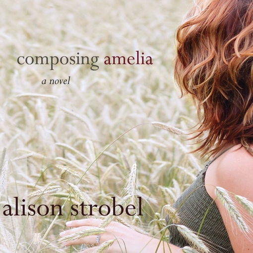 Title details for Composing Amelia by Alison Strobel - Available